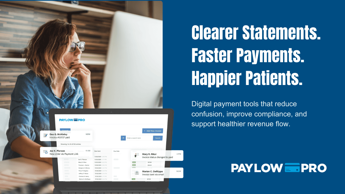 Clearer Statements. Faster Payments. Happier Patients.
